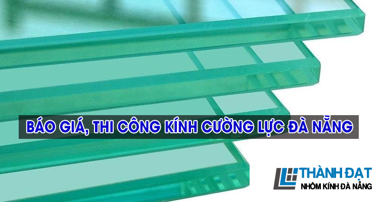 báo giá kính cường lực đà nẵng