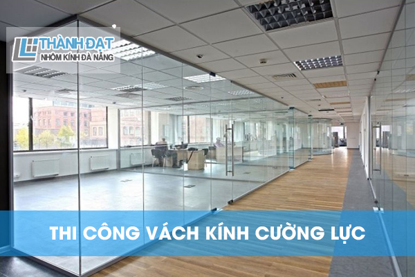 vách kính cường lực đà nẵng